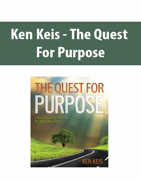 Ken Keis - The Quest For Purpose