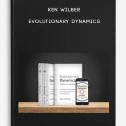 Ken Wilber - Evolutionary Dynamics