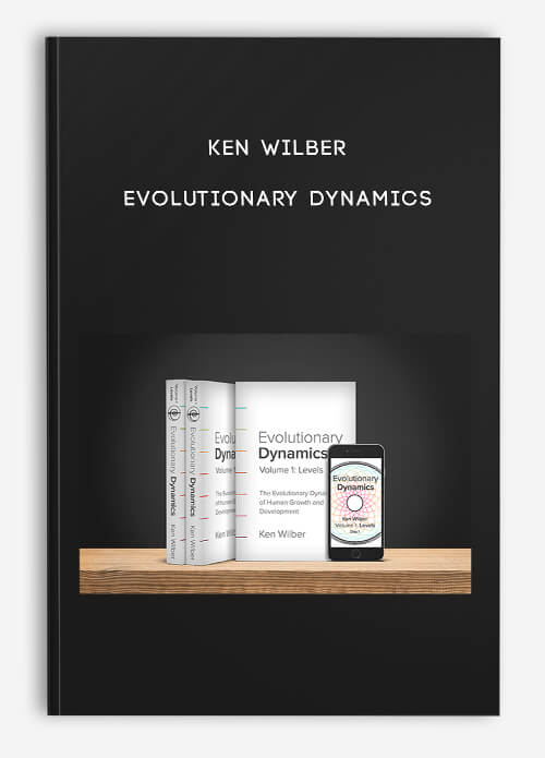 Ken Wilber - Evolutionary Dynamics