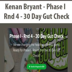 Kenan Bryant - Phase I - Rnd 4 - 30 Day Gut Check
