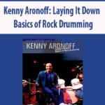 Kenny-Aronoff-Laying-It-Down-Basics-of-Rock-Drumming