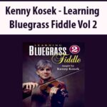 Kenny-Kosek-Learning-Bluegrass-Fiddle-Vol-2