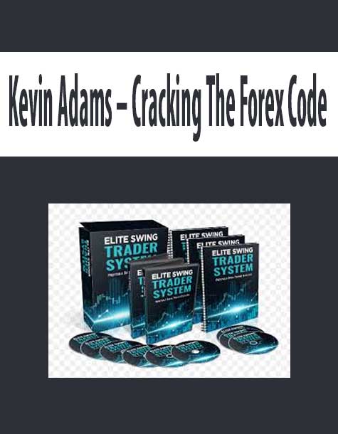Kevin Adams – Cracking The Forex Code