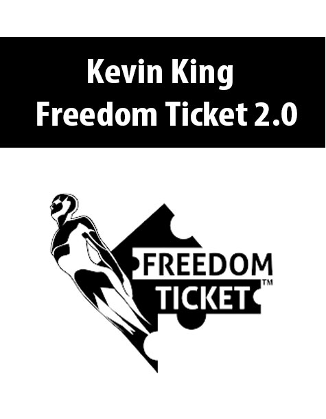 Kevin-King-Freedom-Ticket-2.0 Kevin King – Freedom Ticket 2.0