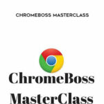 Kim Dang – Chromeboss MasterClass