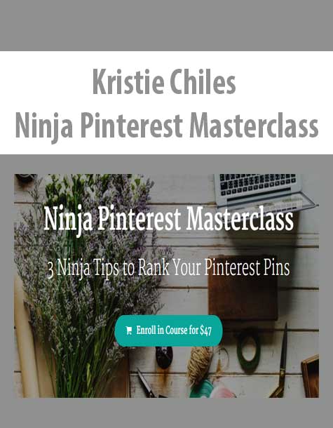 Kristie Chiles - Ninja Pinterest Masterclass