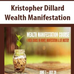 Kristopher Dillard - Wealth Manifestation