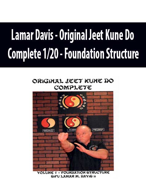 Lamar Davis - Original Jeet Kune Do Complete 1/20 - Foundation Structure