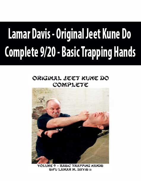 Lamar Davis - Original Jeet Kune Do Complete 9/20 - Basic Trapping Hands