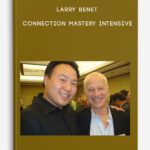larry-benet-connection-mastery-intensive.jpg