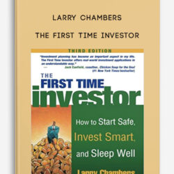 Larry Chambers – The First Time Investor