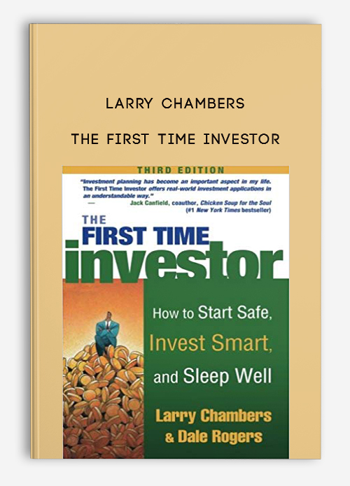Larry Chambers – The First Time Investor