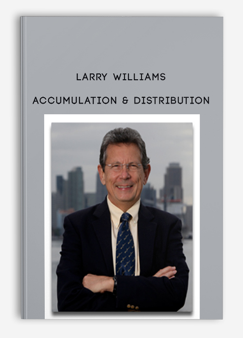 Larry Williams – Accumulation & Distribution