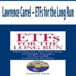 Lawrence-Carrel-ETFs-for-the-Long-Run