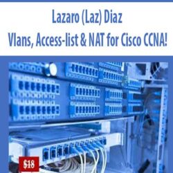 Lazaro (Laz) Diaz - Vlans, Access-list & NAT for Cisco CCNA