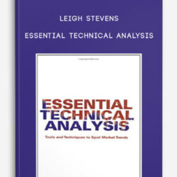 Leigh Stevens – Essential Technical Analysis