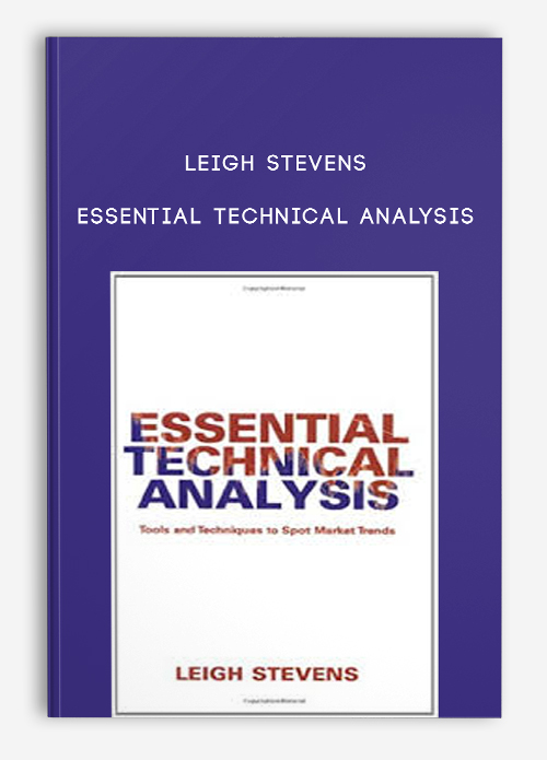 Leigh Stevens – Essential Technical Analysis