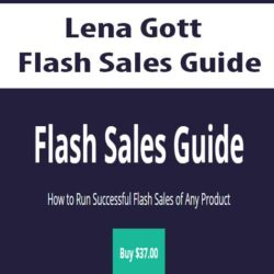 Lena Gott - Flash Sales Guide