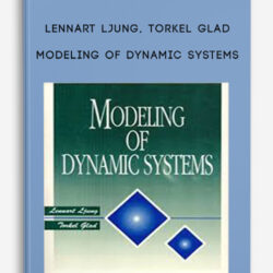 Lennart Ljung, Torkel Glad – Modeling of Dynamic Systems