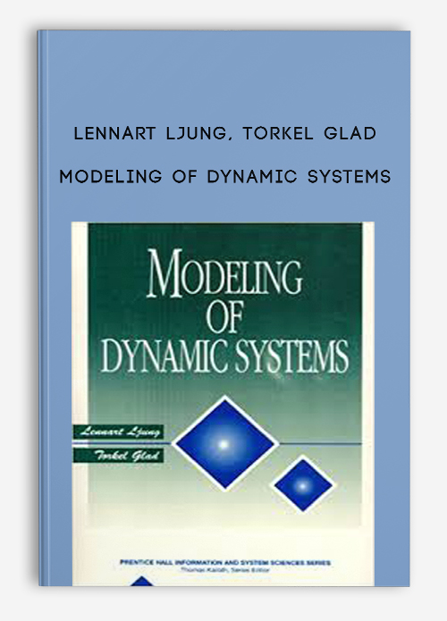 Lennart Ljung, Torkel Glad – Modeling of Dynamic Systems