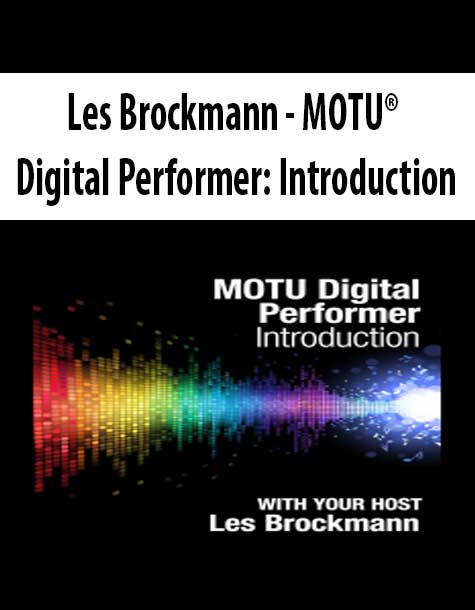 Les Brockmann - MOTU® Digital Performer