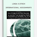 Linda K.Stroh – International Assignments