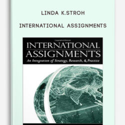 Linda K.Stroh – International Assignments