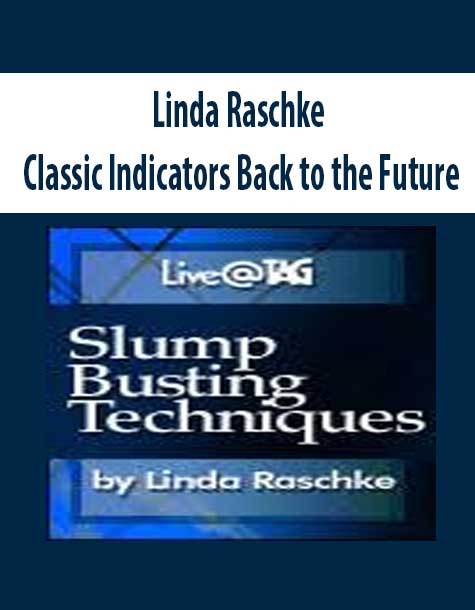 Linda Raschke – Slump Busting Techniques