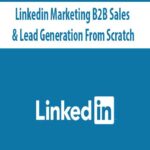 Linkedin-Marketing-B2B-Sales-&-Lead-Generation-From-Scratch