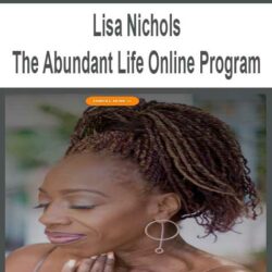 Lisa Nichols – The Abundant Life Online Program