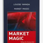 Louise-Yamada-–-Market-Magic
