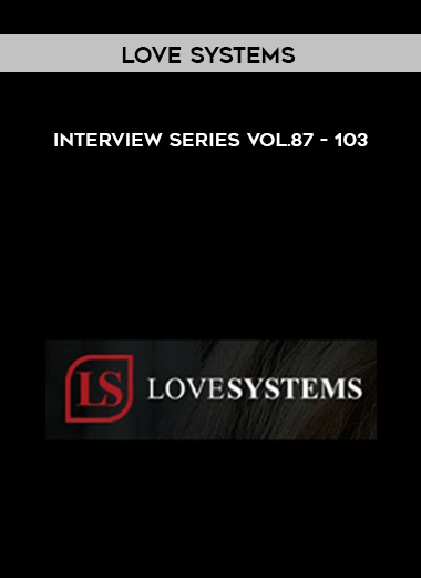 Love Systems Interview Series Vol.87 – 103