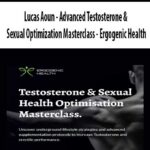 lucas-aoun-advanced-testosterone-sexual-optimization-masterclass-ergogenic-health.jpg