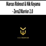 Marcus Rideout & Nik Koyama – Zero2Warrior 2.0