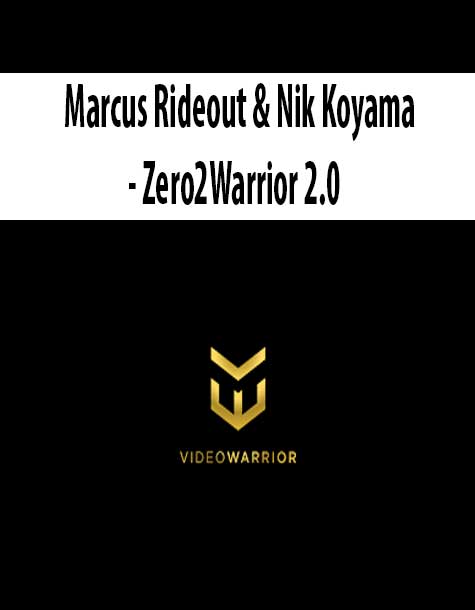 Marcus Rideout & Nik Koyama - Zero2Warrior 2.0