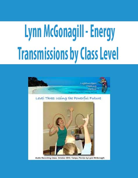 Lynn McGonagill - Energy Transmissions by Class Level
