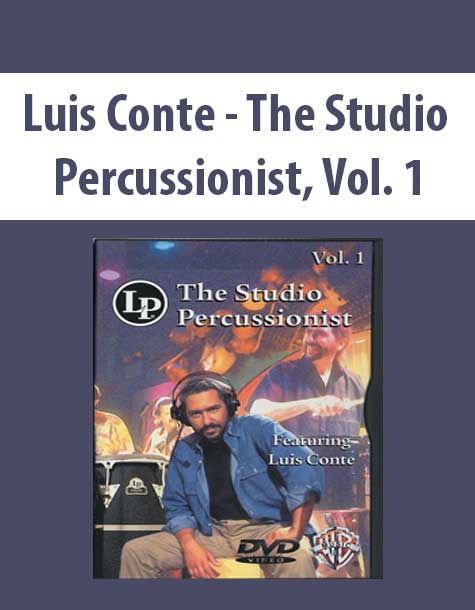 Luis Conte - The Studio Percussionist, Vol. 1