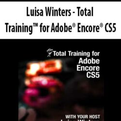 Luisa Winters - Total Training™ for Adobe® Encore® CS5