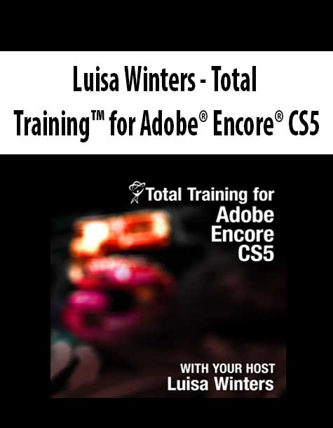 Luisa Winters - Total Training™ for Adobe® Encore® CS5