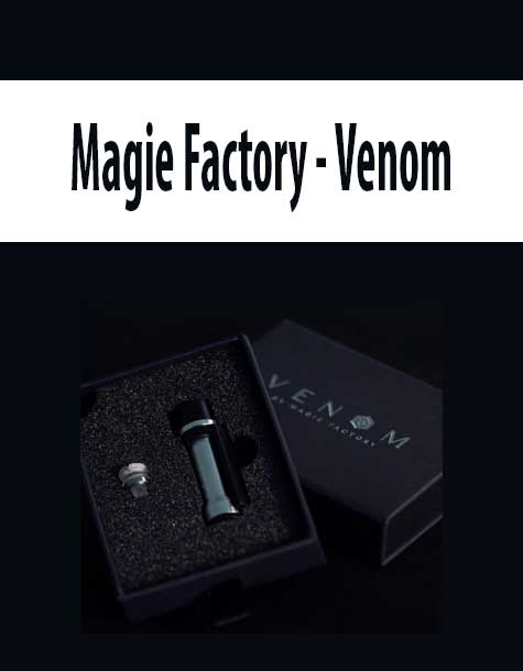 Magie Factory - Venom