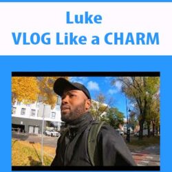 Luke - VLOG Like a CHARM