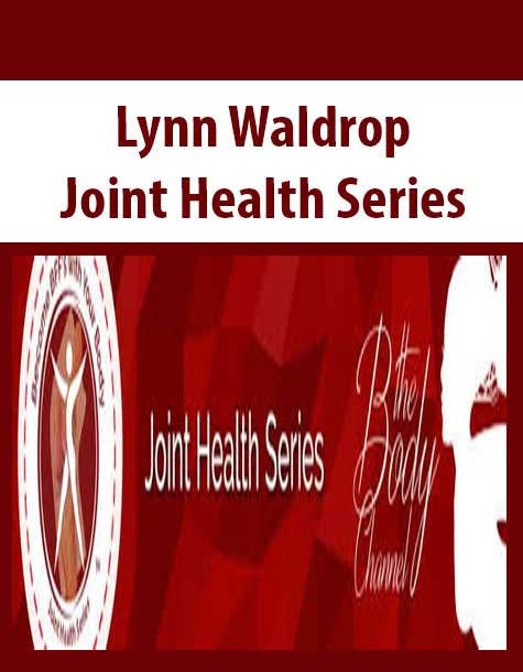 Lynn Waldrop - Joint Health Series