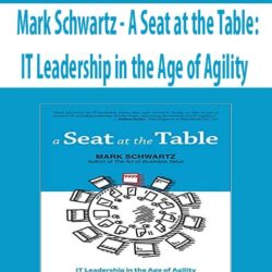 Mark Schwartz - A Seat at the Table
