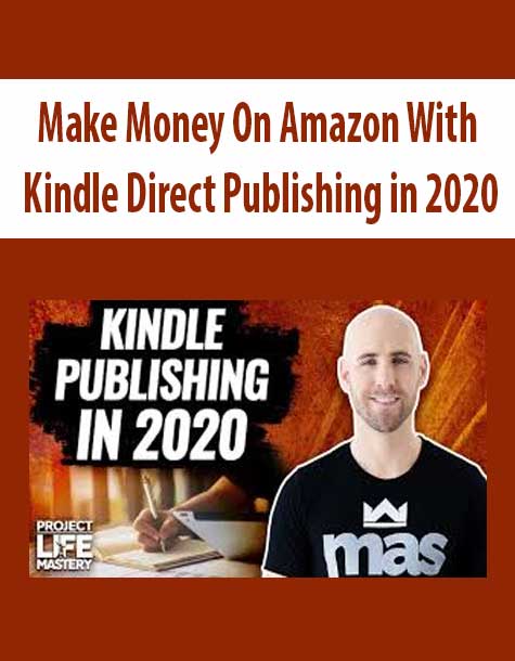 Make Money On Amazon With Kindle Direct Publishing in 2020