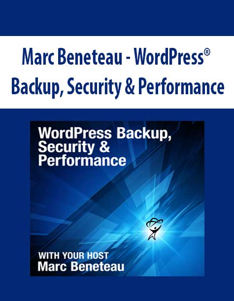 Marc Beneteau - WordPress® Backup, Security & Performance