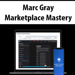 Marc Gray - Marketplace Mastery