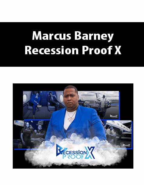 Marcus Barney - Recession Proof X