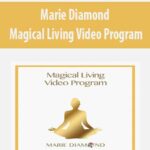 Marie-Diamond-Magical-Living-Video-Program