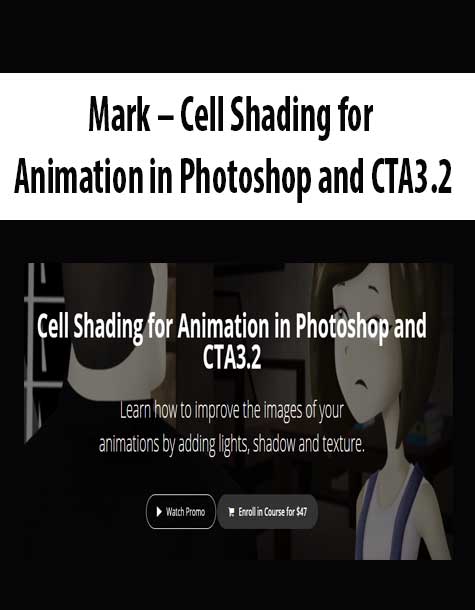 Mark – Cell Shading for Animation in Photoshop and CTA3.2