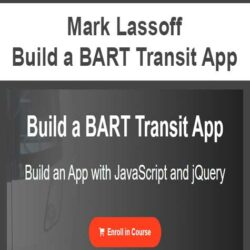 Mark Lassoff - Build a BART Transit App